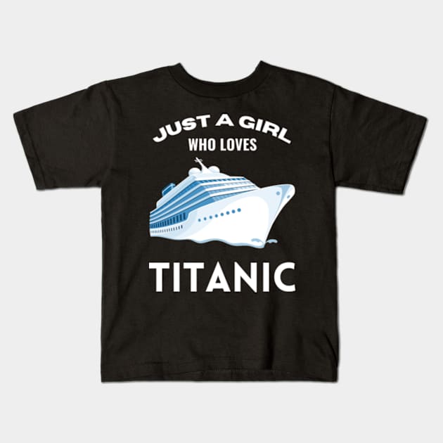 Just A Girl Who Loves Titanic Stream Generation Loss Shirt Kids T-Shirt by Surrealart